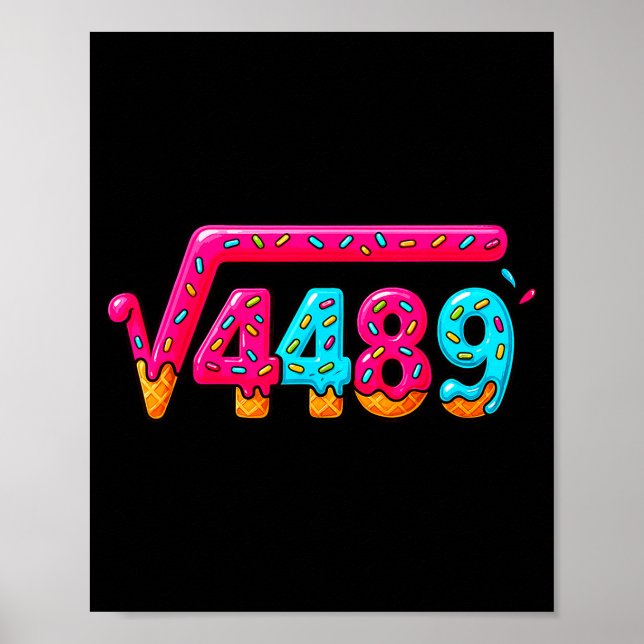 67 Ice Cream Drip Meme Square Root 4489 Slang Math Poster (Front)