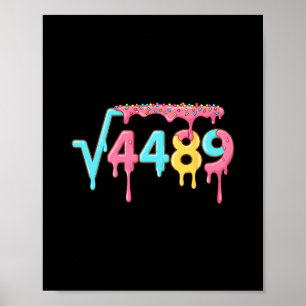 67 Ice Cream Drip Meme Square Root 4489 Slang Math Poster