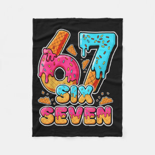 67 Ice Cream Drip Six Seven Meme Alpha Slang 6 7 N Fleece Blanket
