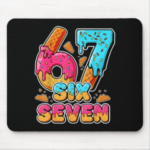 67 Ice Cream Drip Six Seven Meme Alpha Slang 6 7 N Mouse Pad