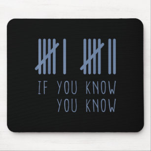 67 If You Know You Know 6 7 Meme Funny Mouse Pad
