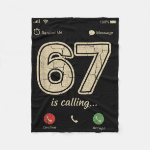 67 Is Calling Funny Gen Z Slang Meme Phone Screen  Fleece Blanket