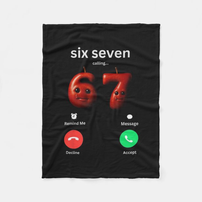 67 Is Calling Funny Meme 67 Silly Ai Apple Brainro Fleece Blanket (Front)