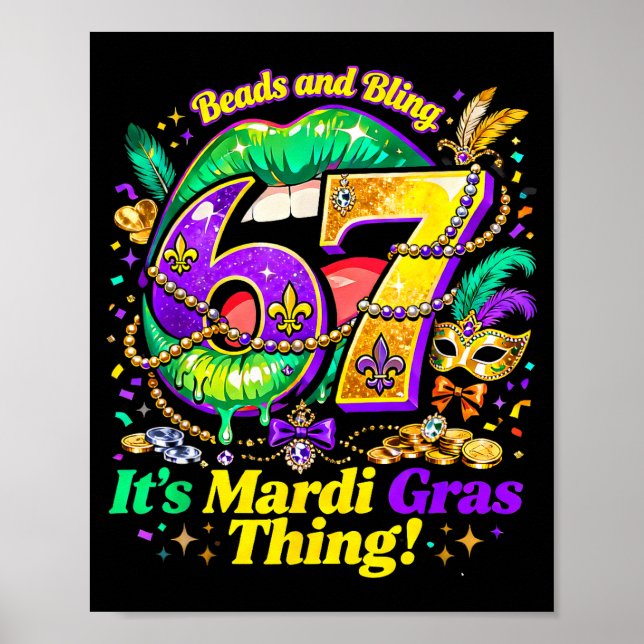 67 It’s A Mardi Gras Thing Funny Meme Quote _1  Poster (Front)