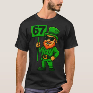 67 Leprechaun Six Seven Gen Meme Lucky Vibes St Pa T-Shirt
