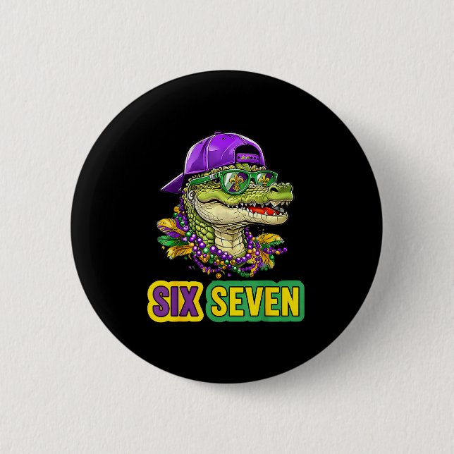 67 Mardigator Alligator Mardi Gras Six Seven Funny 2 Inch Round Button (Front)