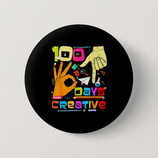 67 Meme 100 Days Of School Creative Kids Teachers  2 Inch Round Button (Front)