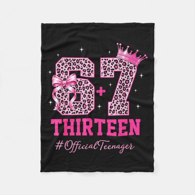 67 Meme 13th Birthday Girl Leopard Nk Bow Cute Tee Fleece Blanket (Front)