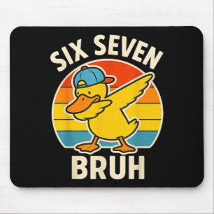 67 Meme 6 7 Bruh Duck Dabbing Six Seven Bruh Funny Mouse Pad
