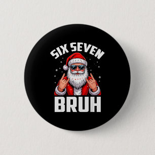 67 Meme 6 7 Funny Christmas Santa Rock On Six Seve 2 Inch Round Button