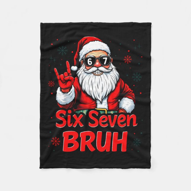 67 Meme 6 7 Funny Christmas Santa Rock On Six Seve Fleece Blanket (Front)