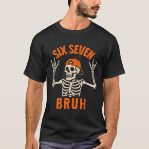 67 Meme 6 7 Funny Halloween Skeleton Rock On Six S T-Shirt