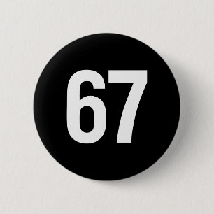 67 Meme Alpha Gen-z Aura Energy Style  2 Inch Round Button