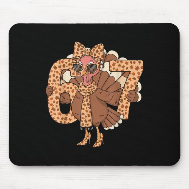 67 Meme Autumn Fall Turkey Sungles Funny Thanksgiv Mouse Pad (Front)
