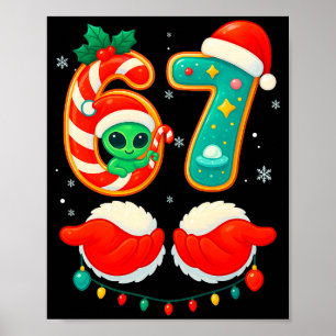 67 Meme Christmas Funny Alien Santa Six Seven Xmas Poster