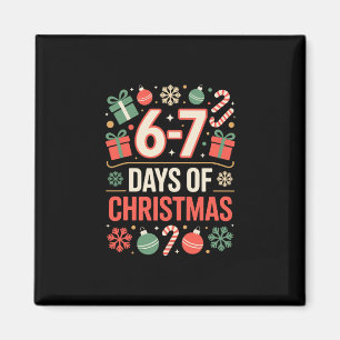 67 Meme Christmas Holiday Funny Six Seven Gen Alph Magnet