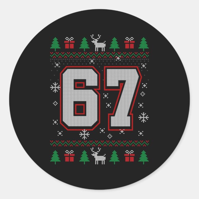 67 Meme Christmas Ornaments Ugly Sweater Xmas Cele Classic Round Sticker (Front)