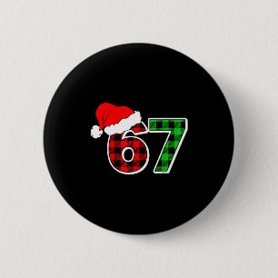 67 Meme Christmas Six Seven Xmas Men Women Boys Gi 2 Inch Round Button