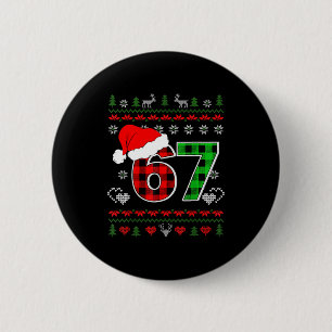 67 Meme Christmas Six Seven Xmas Ugly Sweater Men 2 Inch Round Button