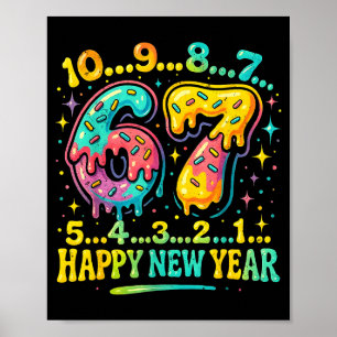 67 Meme Countdown Happy New Year Funny Drip Number Poster