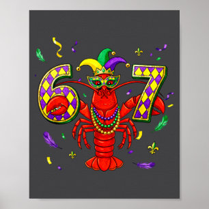 67 Meme Crawfish Mardi Gras Six Seven Gen Alpha Sl Poster