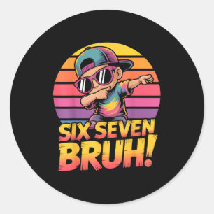 67 Meme Dabbing Six Seven 6 7 Bruh Funny Number De Classic Round Sticker