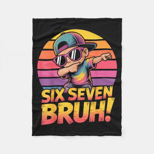 67 Meme Dabbing Six Seven 6 7 Bruh Funny Number De Fleece Blanket (Front)