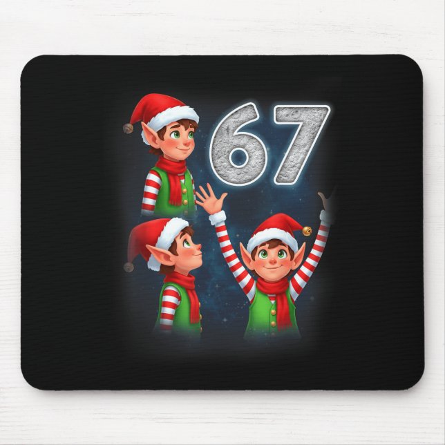 67 Meme Elf Howling At The Moon Parody Funny Chris Mouse Pad (Front)