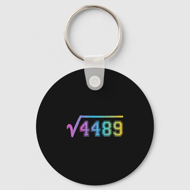67 Meme Fun Square Root 4489 Teen Six Seven Math T Keychain (Front)
