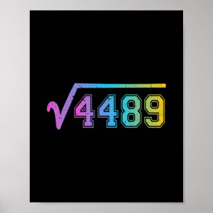 67 Meme Fun Square Root 4489 Teen Six Seven Math T Poster