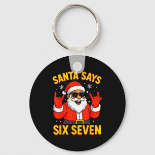 67 Meme Funny 6-7 Christmas 2025 6 7 Santa Says Si Keychain