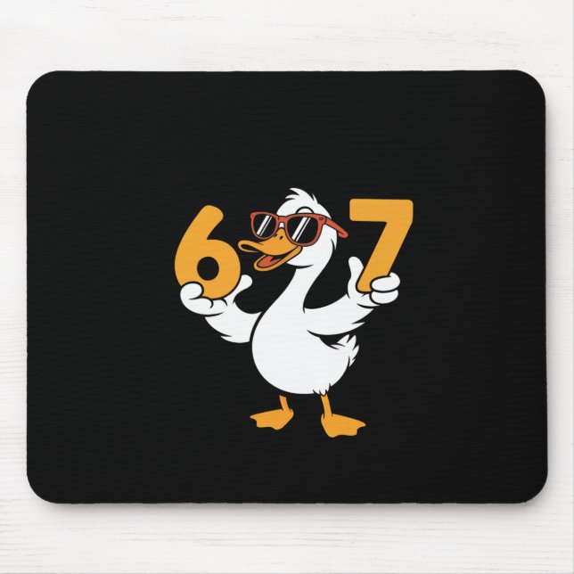 67 Meme Funny Goose Humor Six Seven Gen Alpha  Mouse Pad (Front)