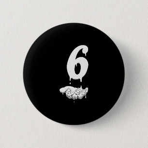 67 Meme Funny Kids Girls Humor Number 6  2 Inch Round Button