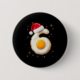 67 Meme Funny Number 6 Egg Bacon Matching Christma 2 Inch Round Button