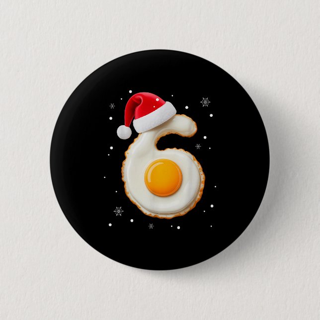 67 Meme Funny Number 6 Egg Bacon Matching Christma 2 Inch Round Button (Front)