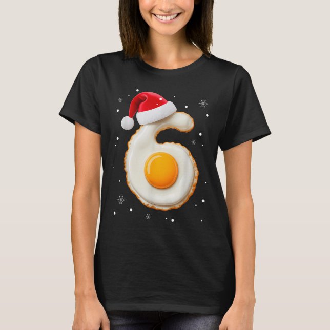 67 Meme Funny Number 6 Egg Bacon Matching Christma T-Shirt (Front)