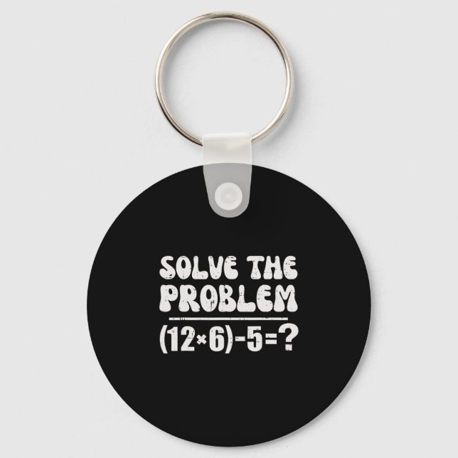 67 Meme Funny Pemdas Elementary Math Teacher Six S Keychain (Front)