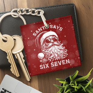 67 Meme Funny Santa Says Six Seven Christmas Keychain