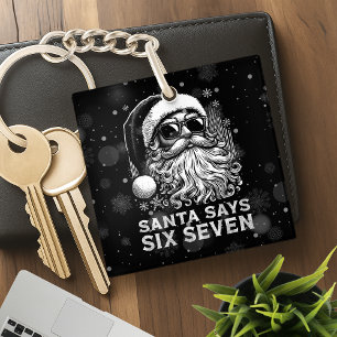 67 Meme Funny Santa Says Six Seven Christmas Keychain