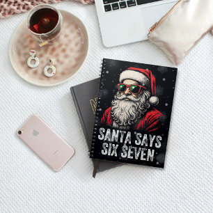 67 Meme Funny Santa Says Six Seven Christmas Notebook