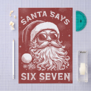 67 Meme Funny Santa Says Six Seven Christmas Tissue Paper