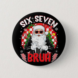 67 Meme Funny Six Seven Bruh Christmas Santa 6 7 M 2 Inch Round Button