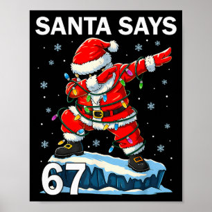 67 Meme Funny Six Seven Christmas 6-7 Meme Santa 6 Poster