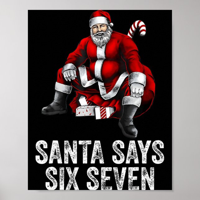 67 Meme Funny Six Seven Christmas 6-7 Meme Santa 6 Poster (Front)