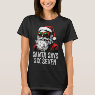 67 Meme Funny Six Seven Christmas 6-7 Meme Santa 6 T-Shirt
