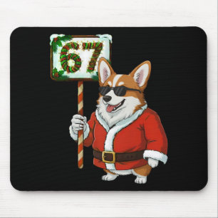 67 Meme Funny Six Seven Christmas Corgi Dog Lover  Mouse Pad