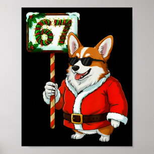 67 Meme Funny Six Seven Christmas Corgi Dog Lover  Poster
