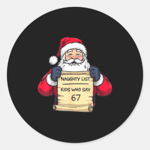 67 Meme Funny Six Seven Christmas For Men Women Ki Classic Round Sticker