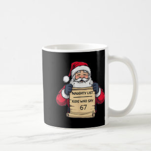 67 Meme Funny Six Seven Christmas For Men Women Ki Coffee Mug