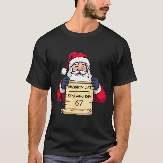 67 Meme Funny Six Seven Christmas For Men Women Ki T-Shirt (Front)